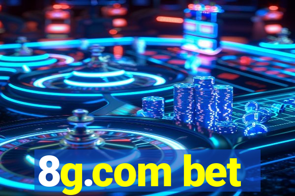 8g.com bet